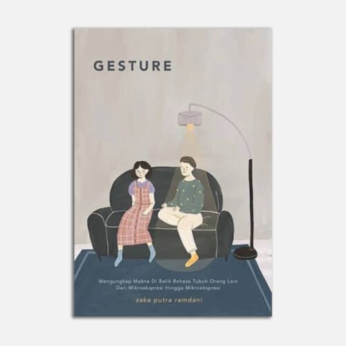 Gesture Makna di balik bahasa tubuh orang lain