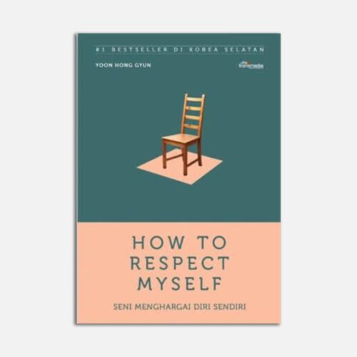 How To Respect Myself