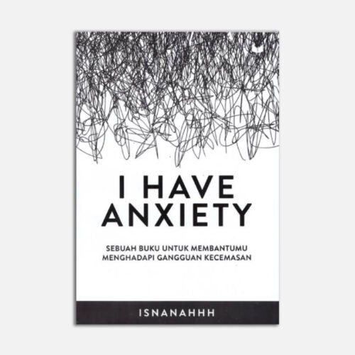 I Have Anxiety