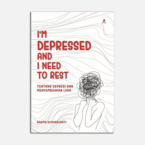 I'm Depressed And I Need To Rest