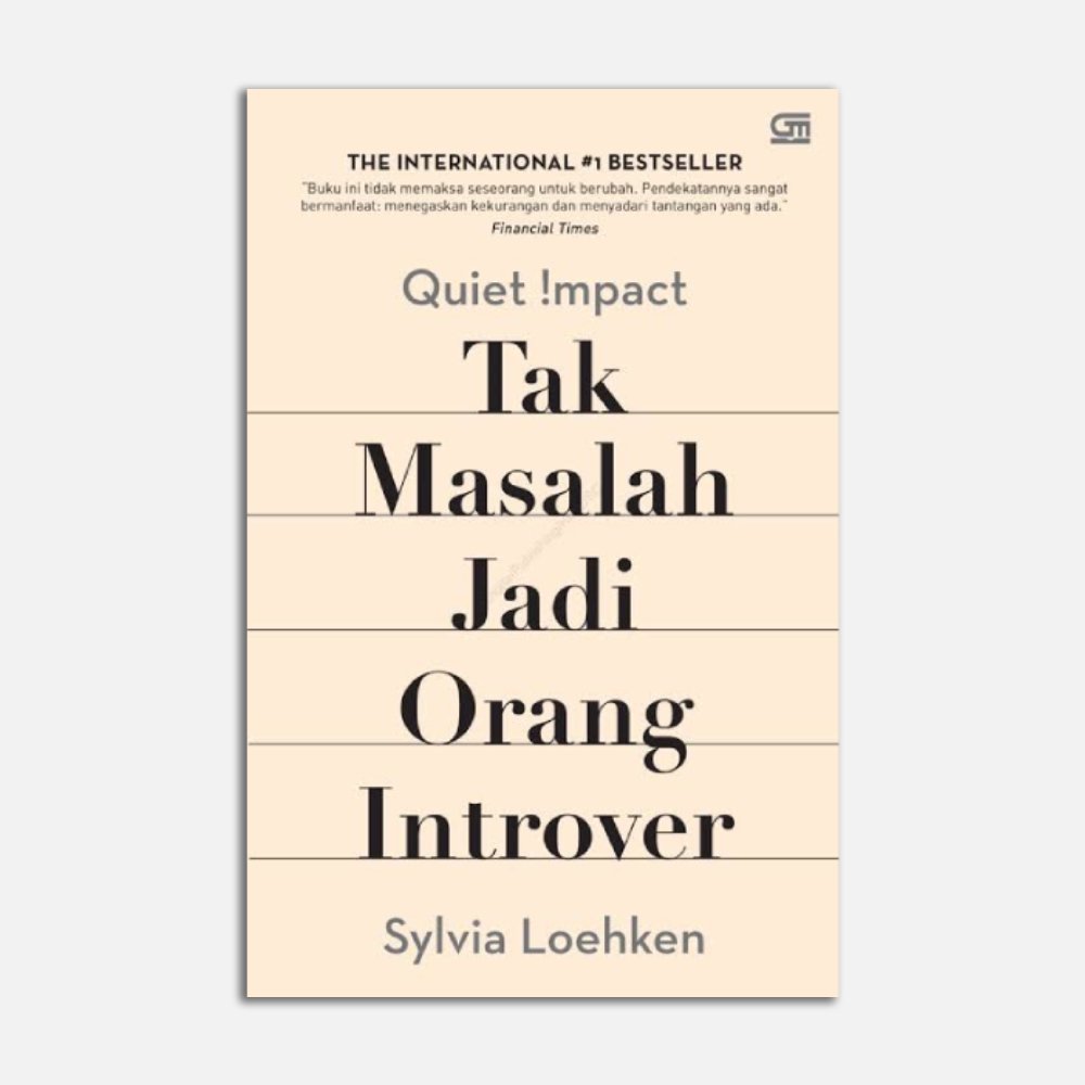 Quiet Impact : Tak Masalah Jadi Orang Introver