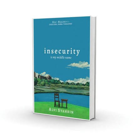 Insecurity Is My Middle Name