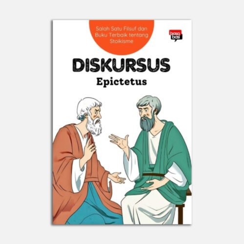 Diskursus Epictetus - Salah Satu Filsuf Dan Buku Terbaik Tentang Stoikisme
