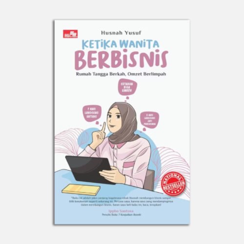 Ketika Wanita Berbisnis - Rumah Tangga Berkah, Omzet Berlimpah