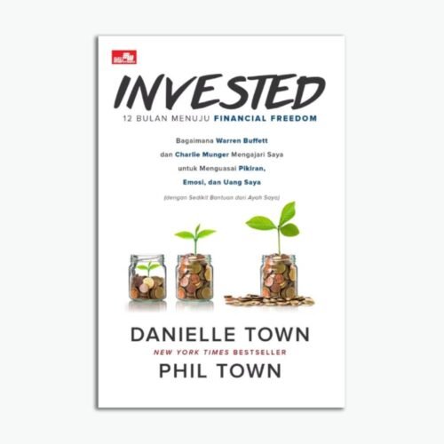 INVESTED : 12 Bulan Menuju Financial Freedom