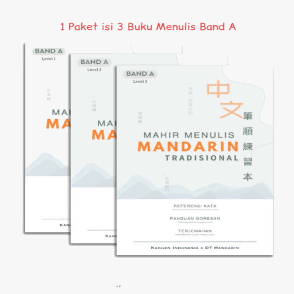 Mahir Menulis Bahasa Mandarin Band A