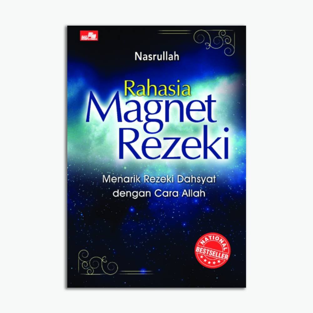 Rahasia Magnet Rezeki - Menarik Rezeki Dahsyat Dengan Cara Allah
