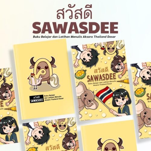Sawasdee Thailand - Buku Belajar Dan Latihan Bahasa Thailand Dasar