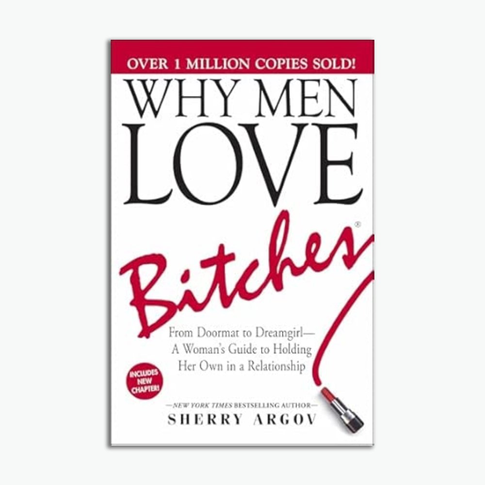 Why Men Love Bitches (ENG)