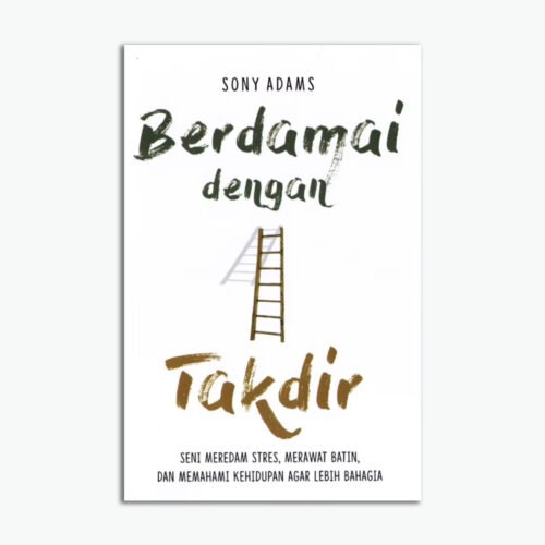 Berdamai Dengan Takdir