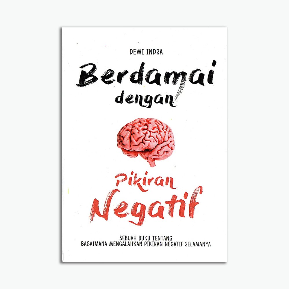 Berdamai Dengan Pikiran Negatif