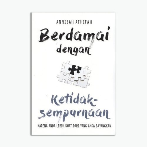 Berdamai Dengan Ketidaksempurnaan