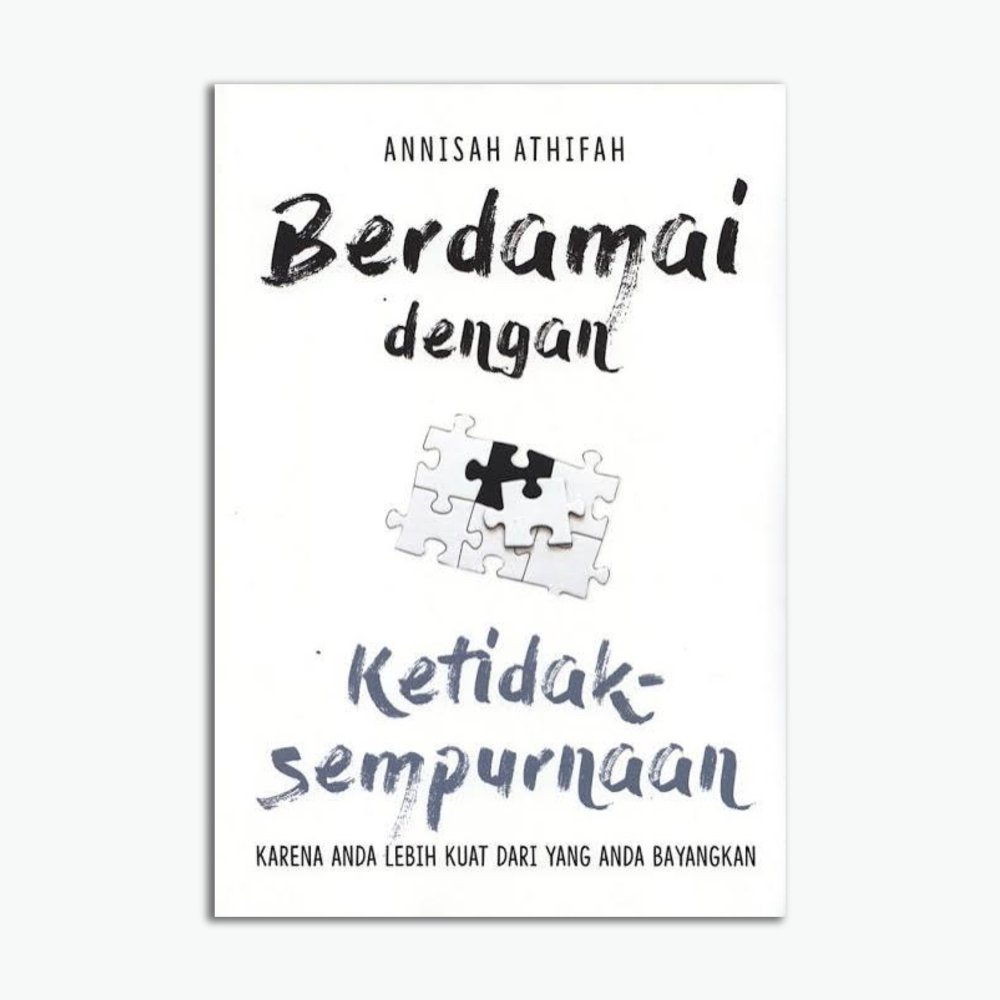 Berdamai Dengan Ketidaksempurnaan