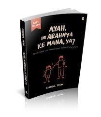 IMG_4126 Ayah, Ini Arahnya Kemana, ya?