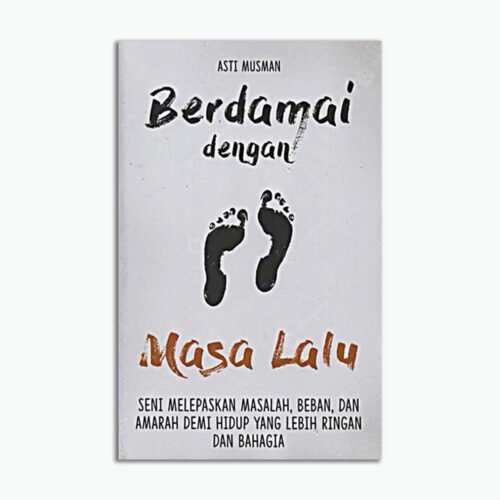 Berdamai Dengan Masa Lalu