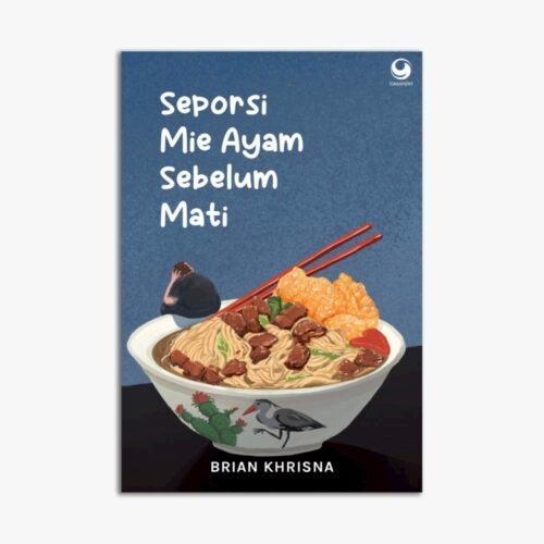 Seporsi Mie Ayam Sebelum Mati