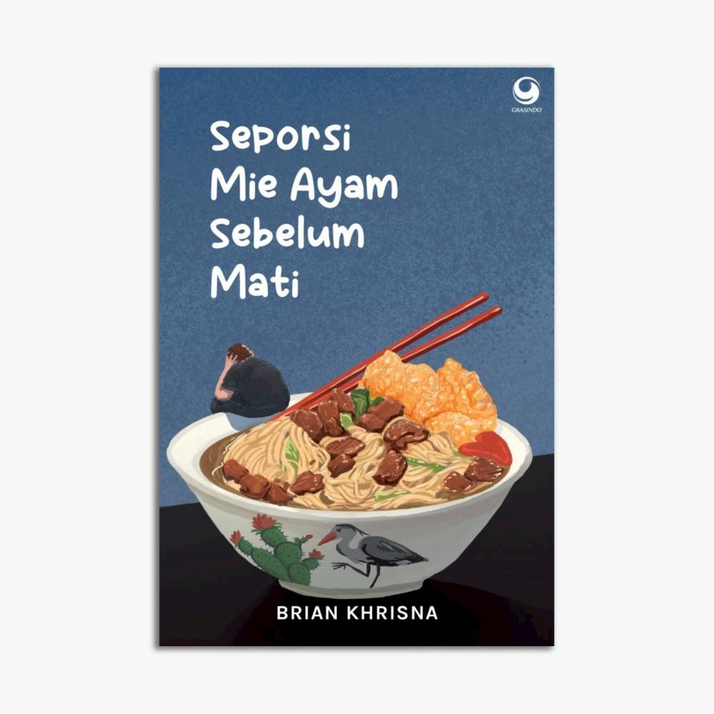 Seporsi Mie Ayam Sebelum Mati
