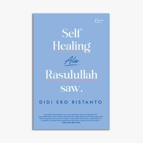 Self Healing Ala Rasulullah Saw