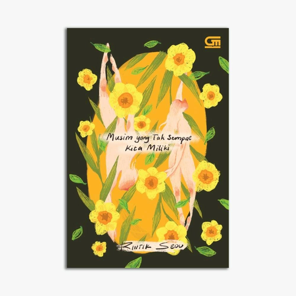 Musim Yang Tak Sempat Kita Miliki