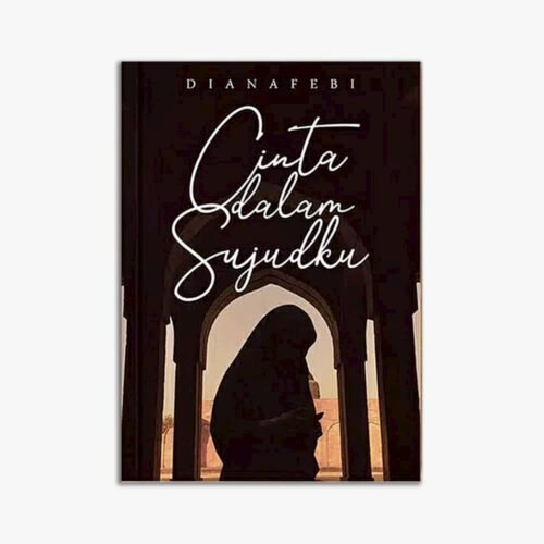 Novel Cinta Dalam Sujudku