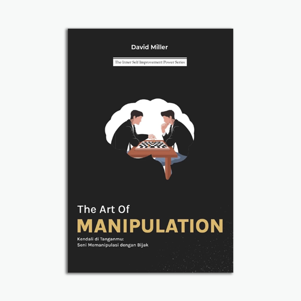 The Art Of Manipulation