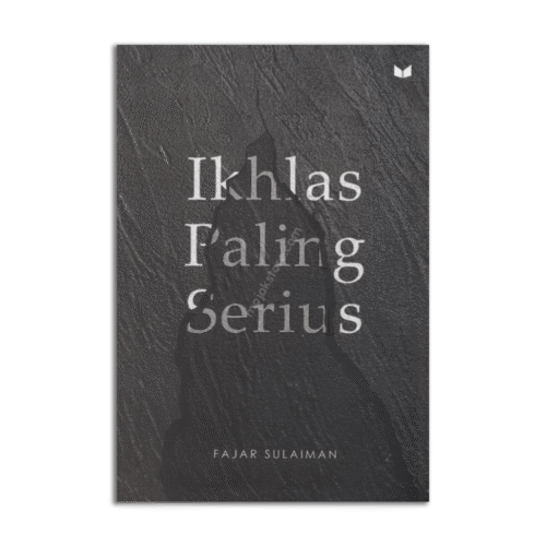 Ikhlas Paling Serius