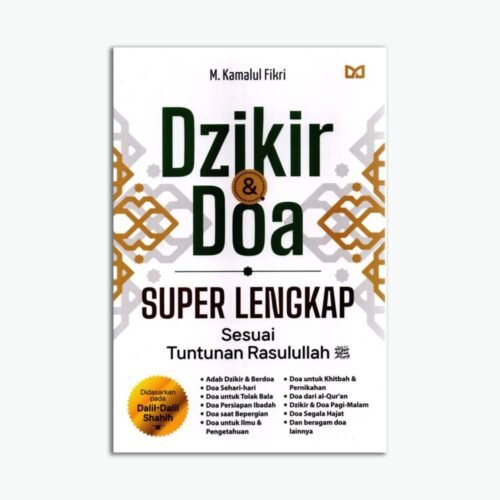 Dzikir & Doa Super Lengkap Sesuai Tuntunan Rasulullah