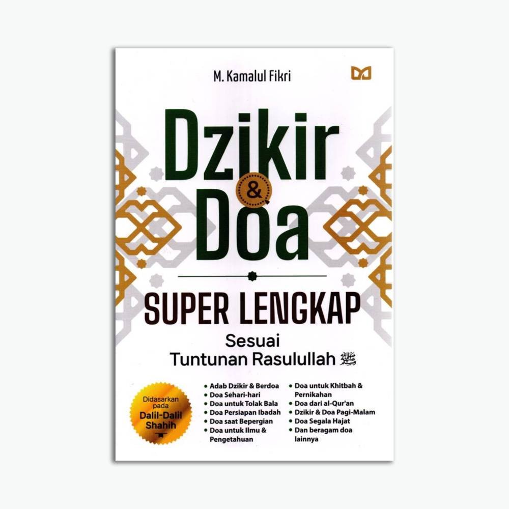Dzikir & Doa Super Lengkap Sesuai Tuntunan Rasulullah