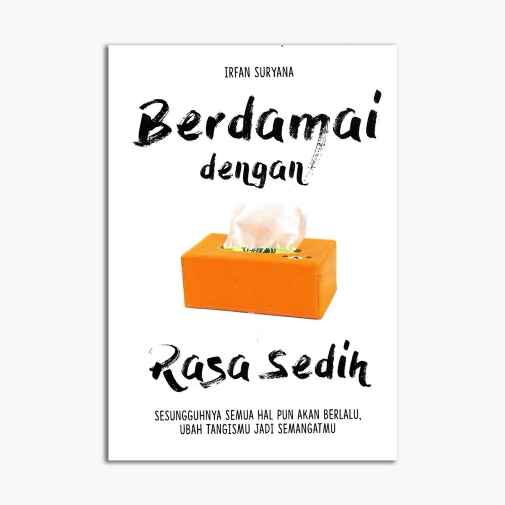 Berdamai Dengan Rasa Sedih