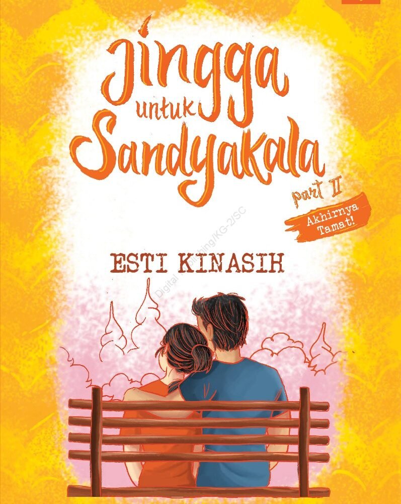 Jingga Untuk Sandyakala part 2