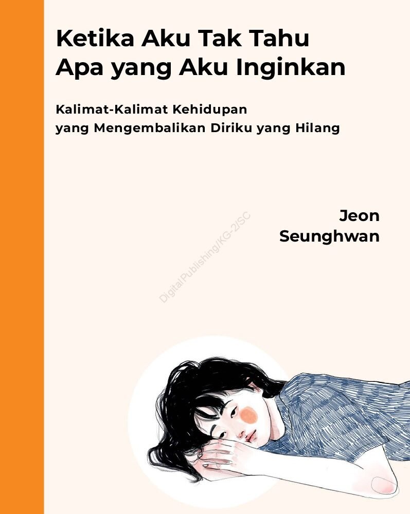 Ketika Aku Tak Tahu Apa yang Aku Inginkan