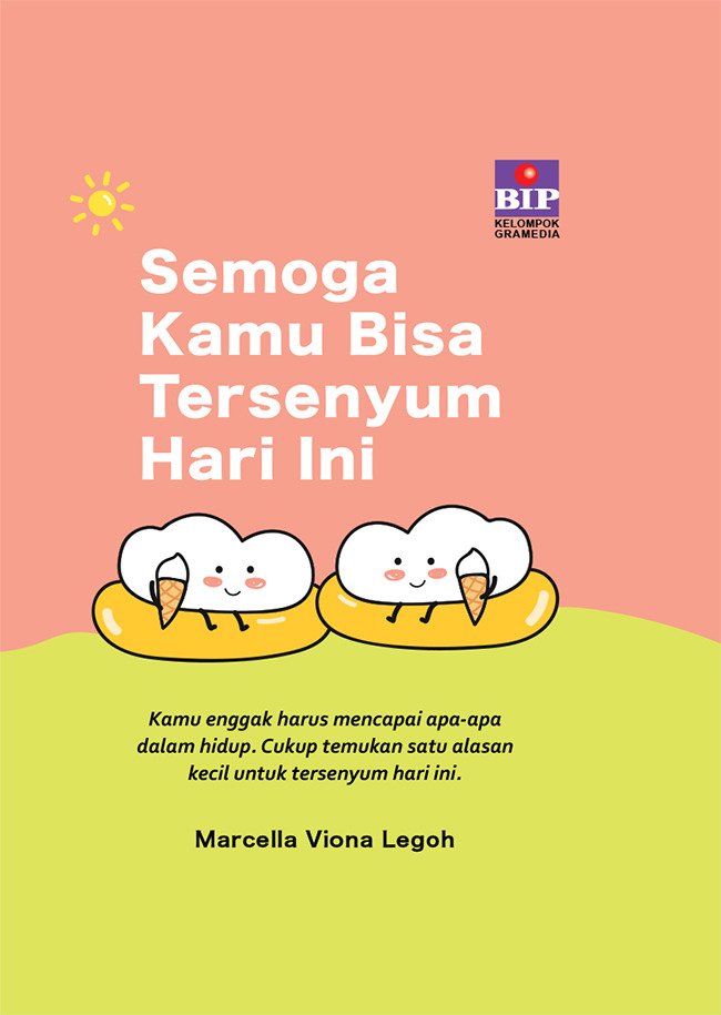 1 Semoga Kamu Bisa Tersenyum Hari Ini