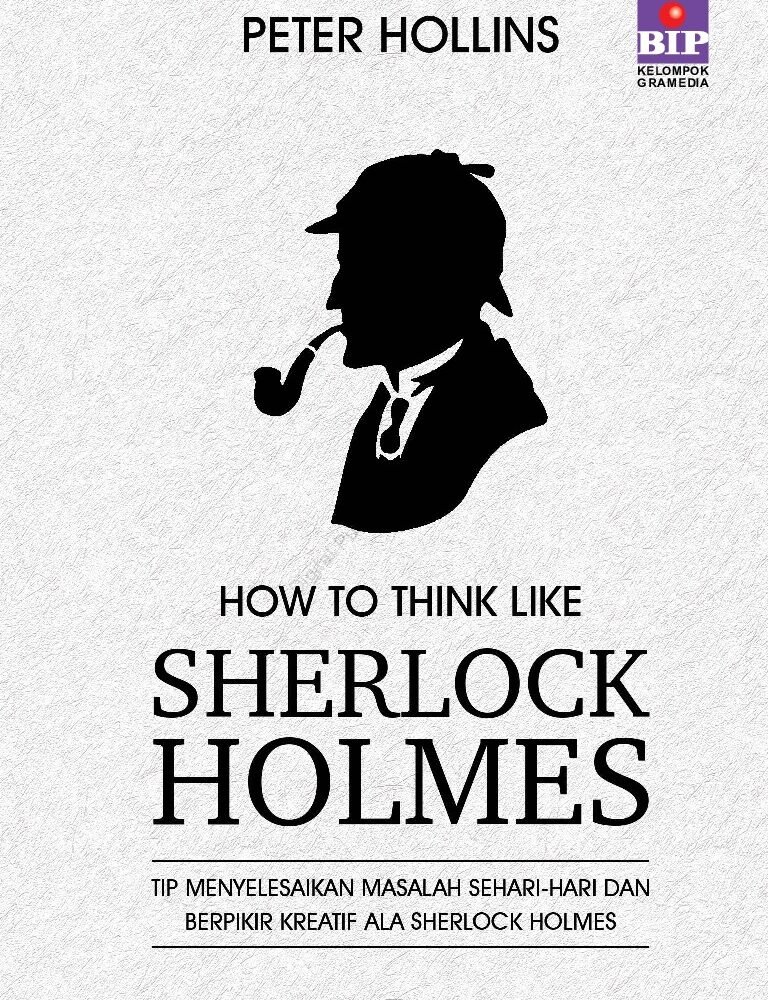 How To Think Like Sherlock Holmes
