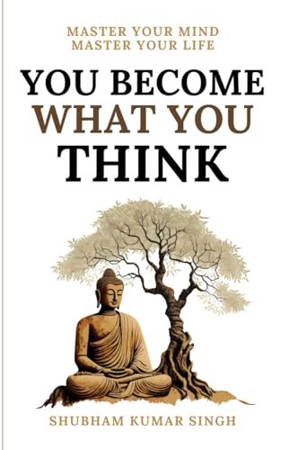 You Become  What You Think (ENG)