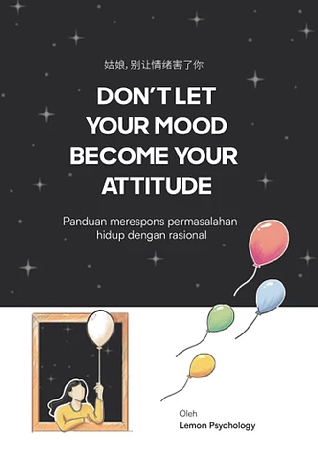 Don’t Let Your Mood Become Your Attitude