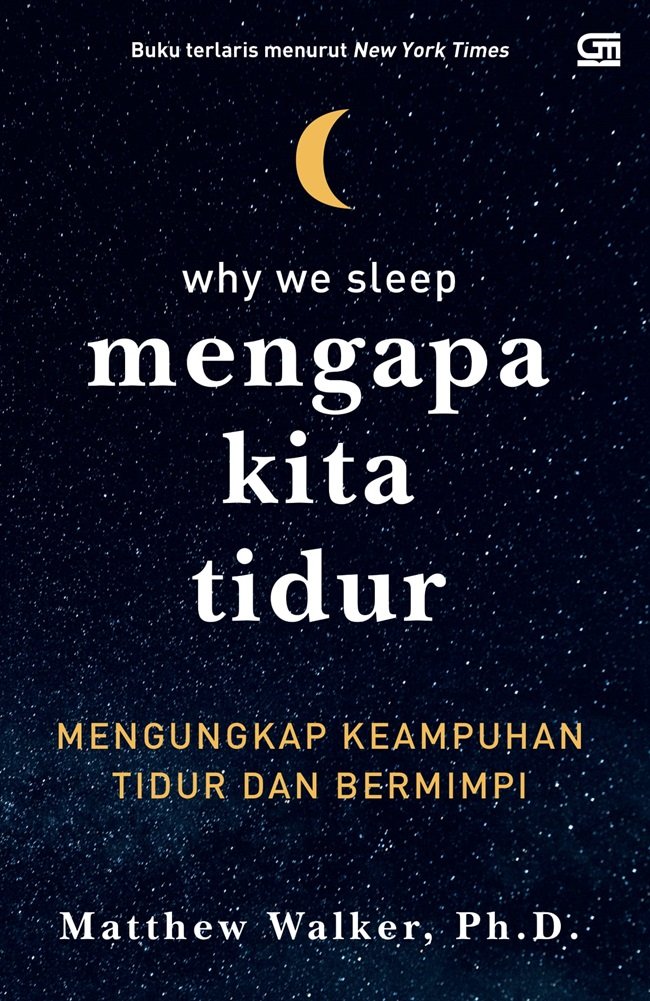 9786020638614_Why_We_Sleep_C_1_4_R1-1 Mengapa Kita Tidur