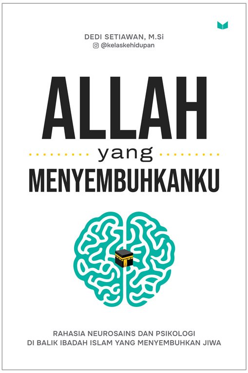 Allah yang Menyembuhkanku