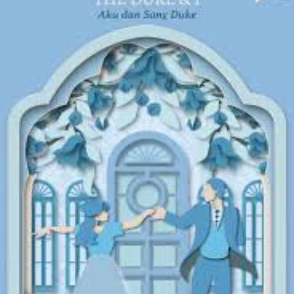 _Image_ (1) Novel Bridgerton: Aku dan sang Duke (The Duke and I)