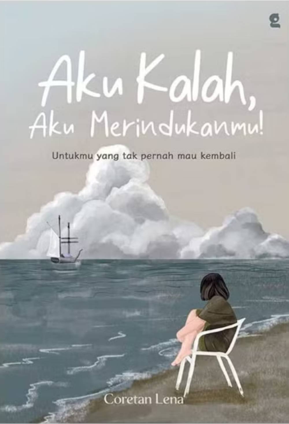 Novel Aku Kalah, Aku Merindukanmu