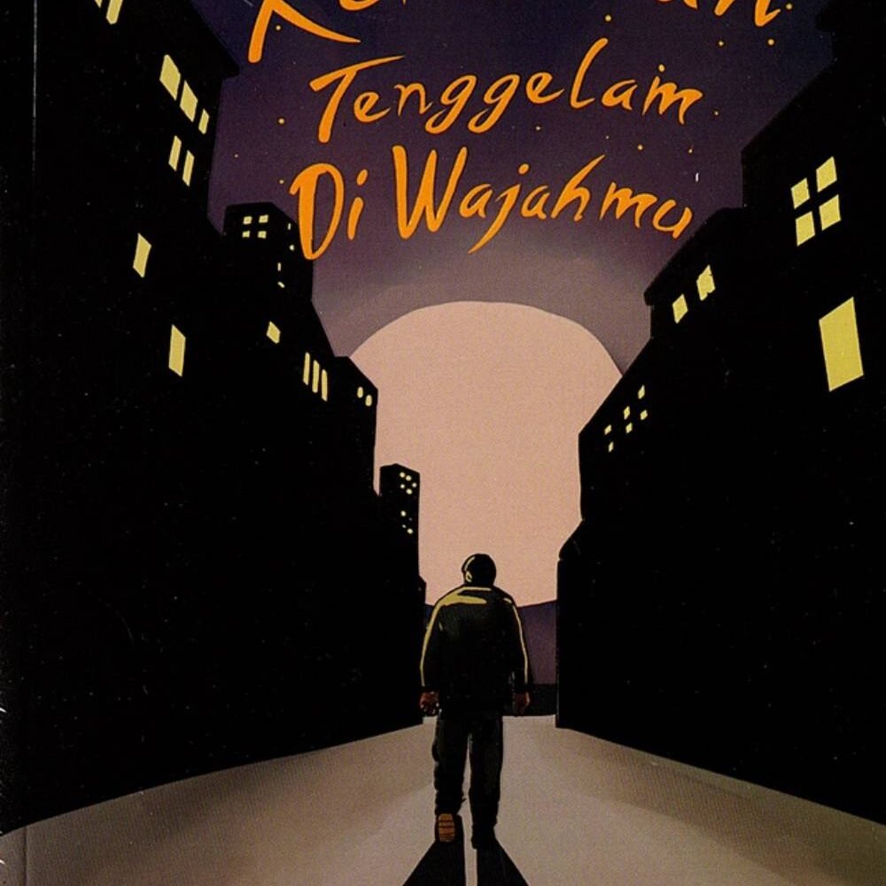 Rembulan Tenggelam Di Wajahmu