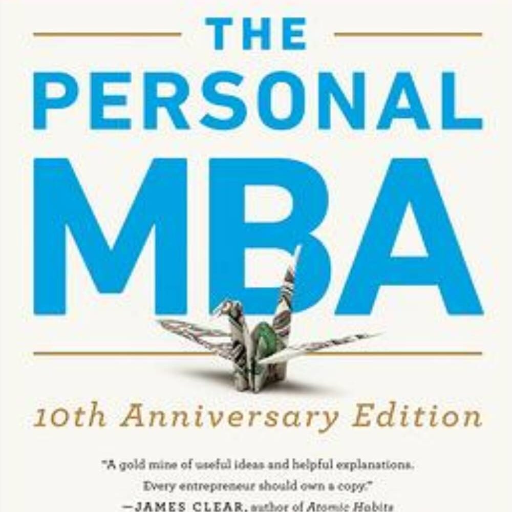 The Personal MBA: A World-Class Business Education in a Sing (ENG)