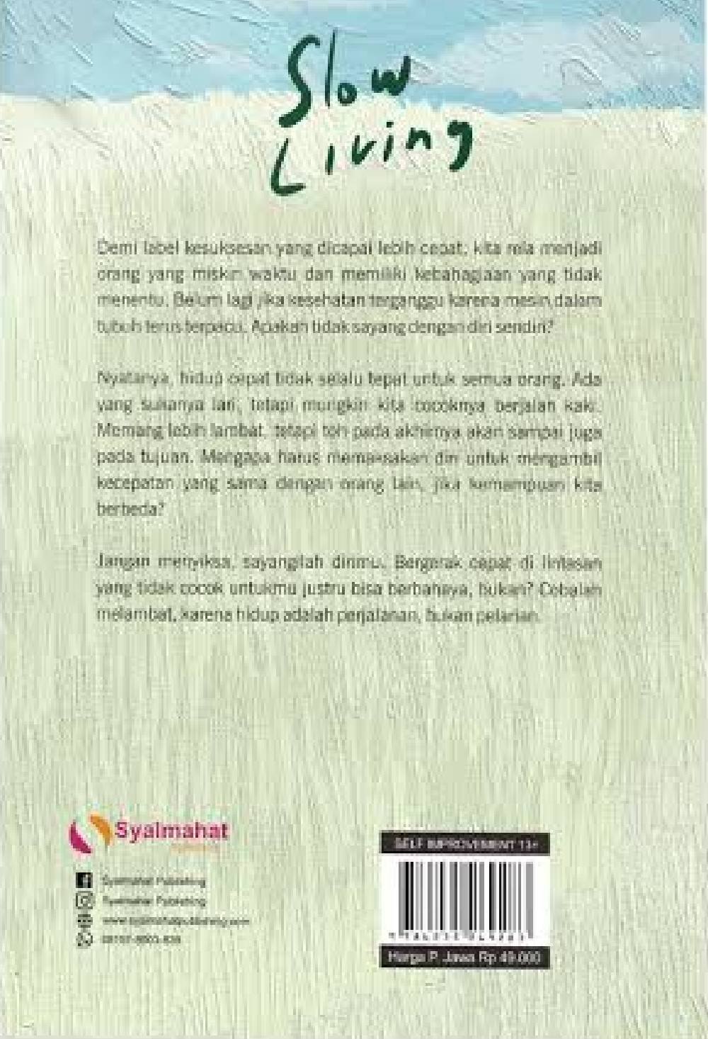 Slow Living Hidup Bukanlah Pelarian tapi Perjalanan