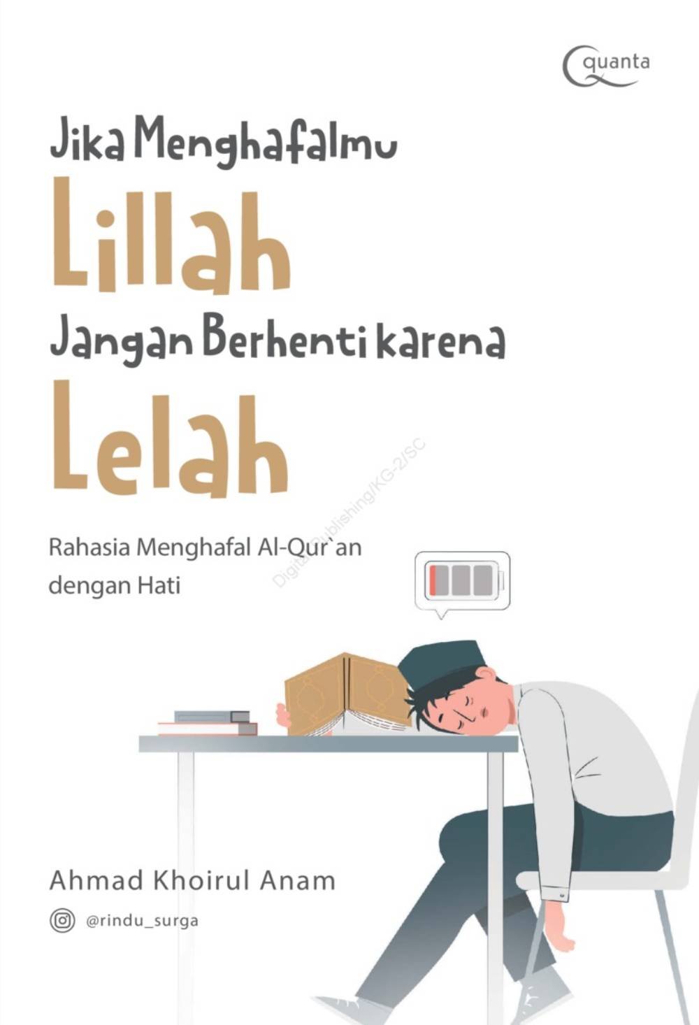 Jika Menghafalmu Lillah Jangan Berhenti Karena Lelah