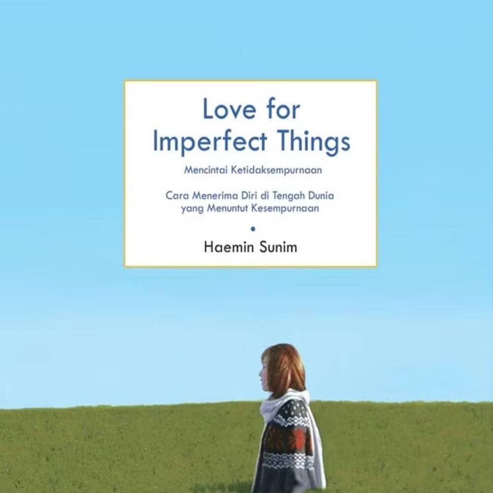 Love for Imperfect Things