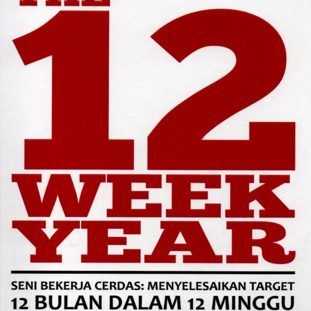 The 12 Week Year