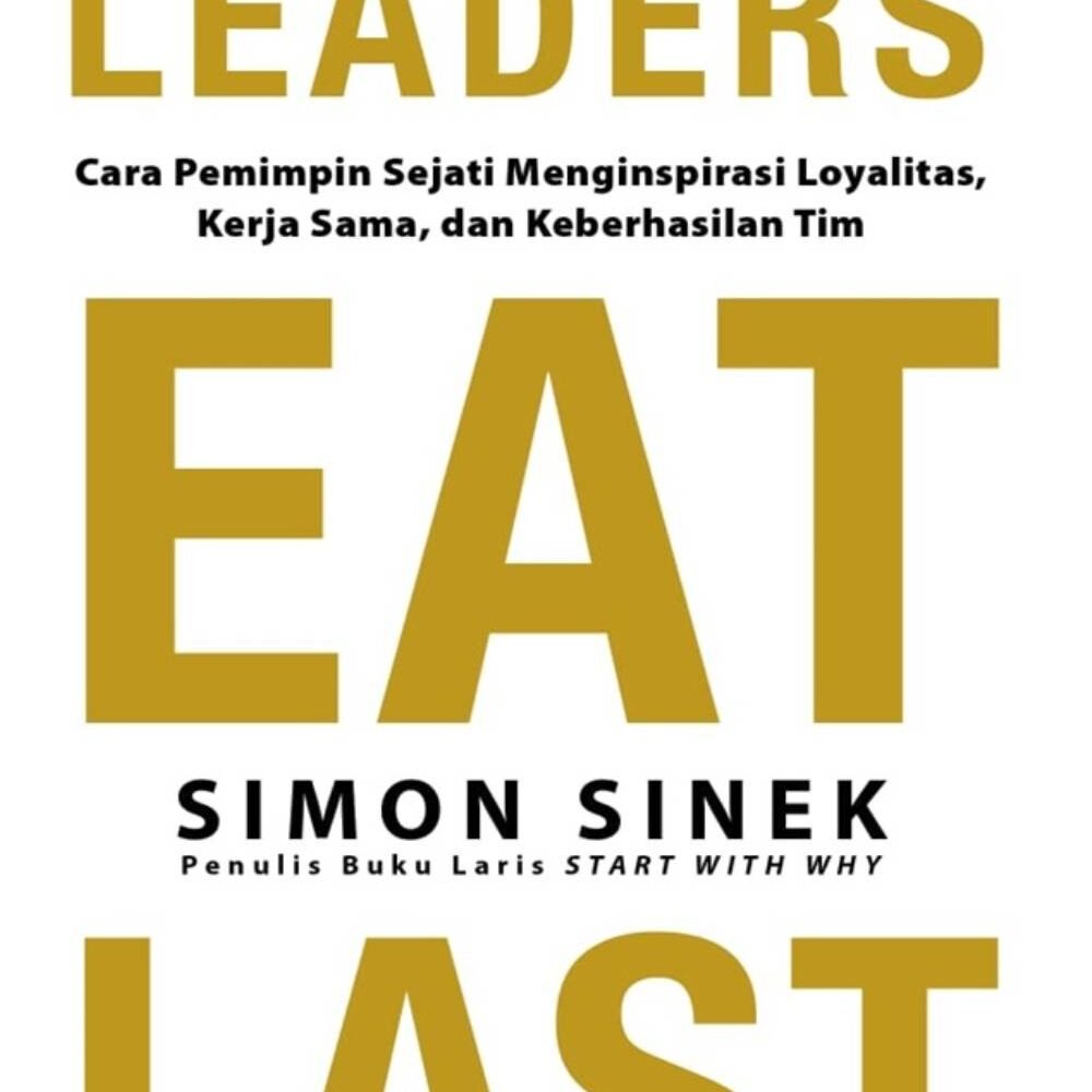 Leaders Eat Last
