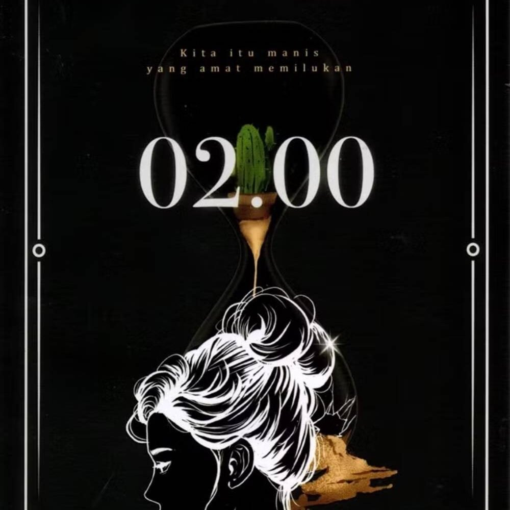 Novel 02.00 - Kita Itu Manis Yang Amat Memilukan