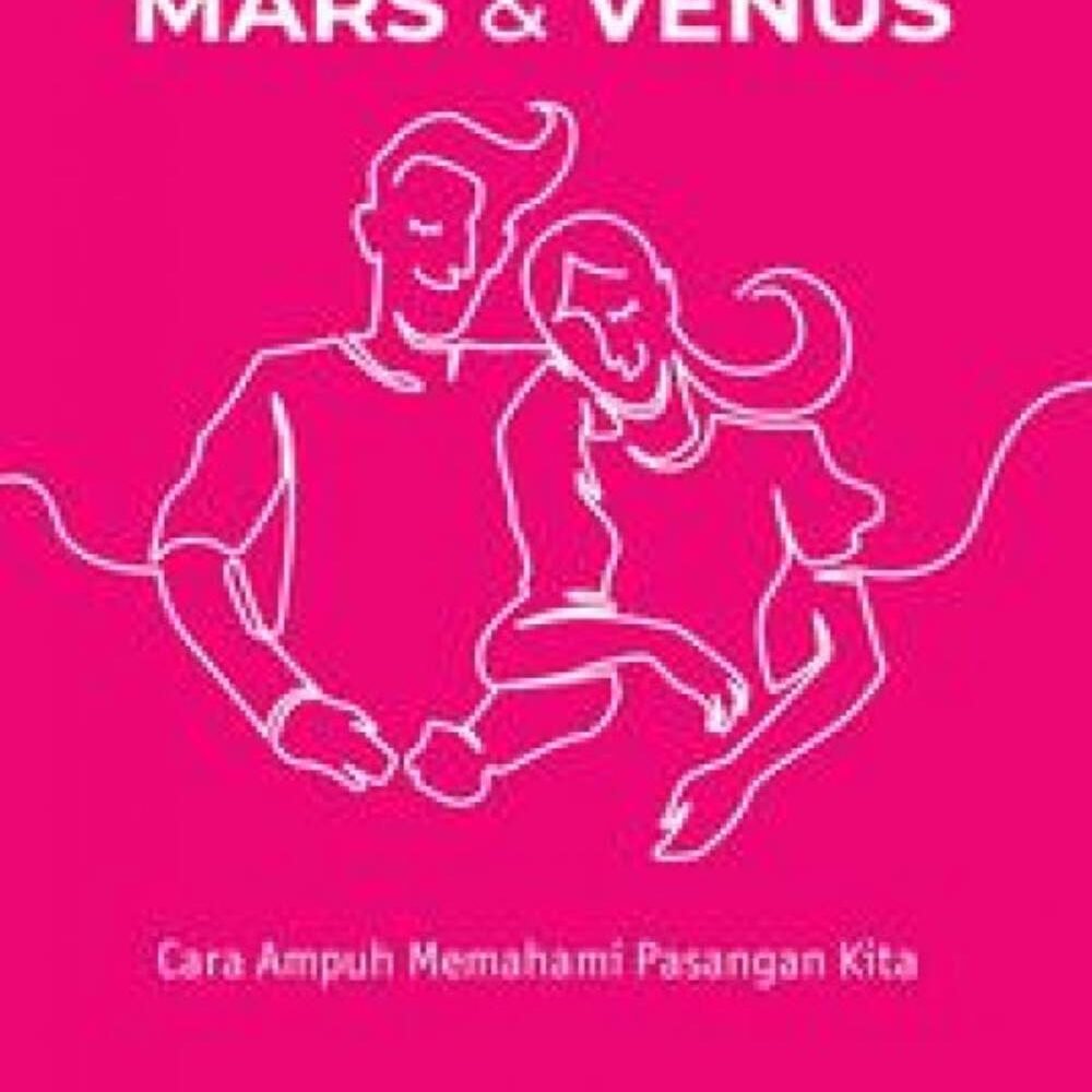 TRULY MARS & VENUS Cara Ampuh Memahami Pasangan Kita