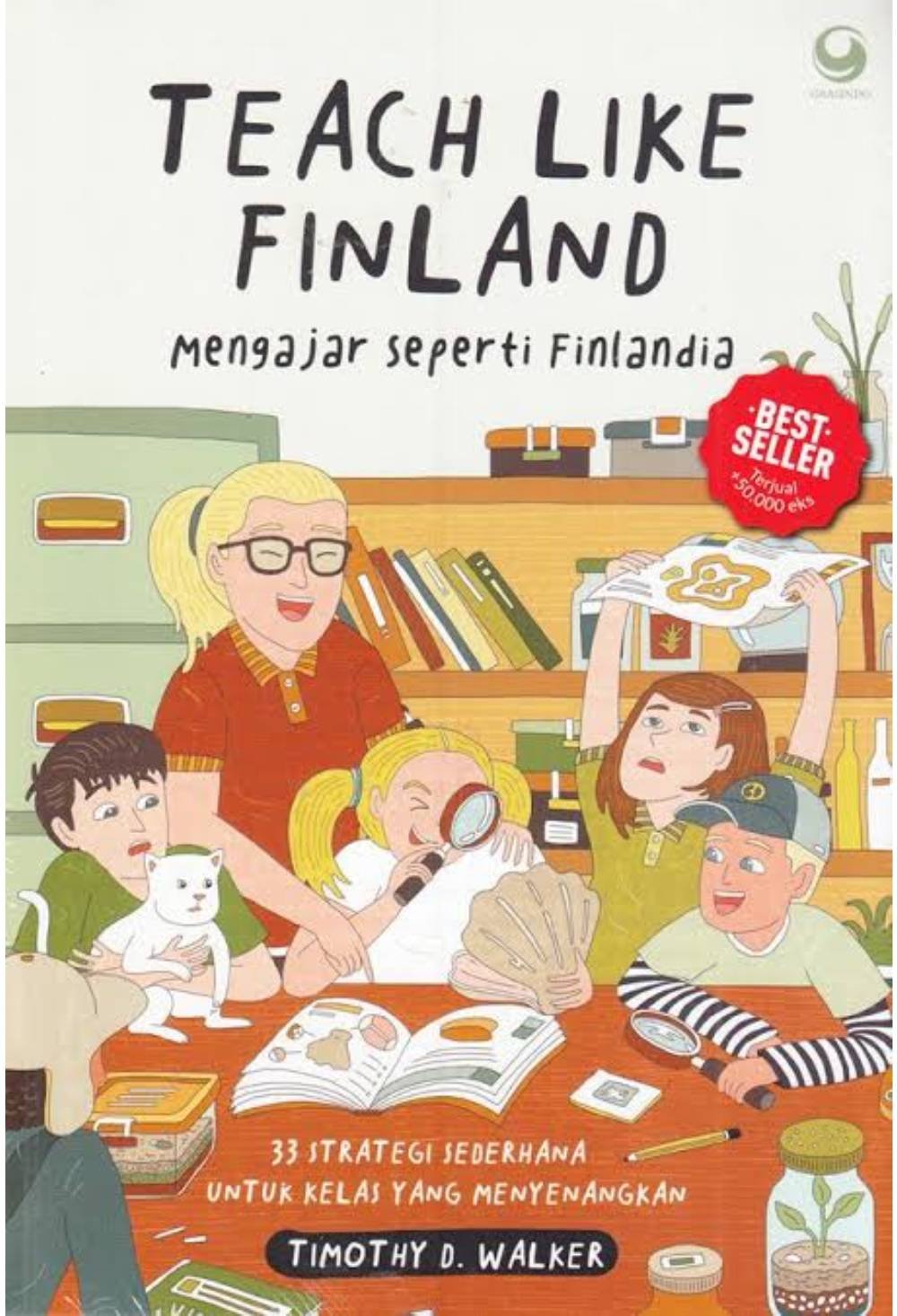 Teach Like Finland (Mengajar Seperti Finlandia)