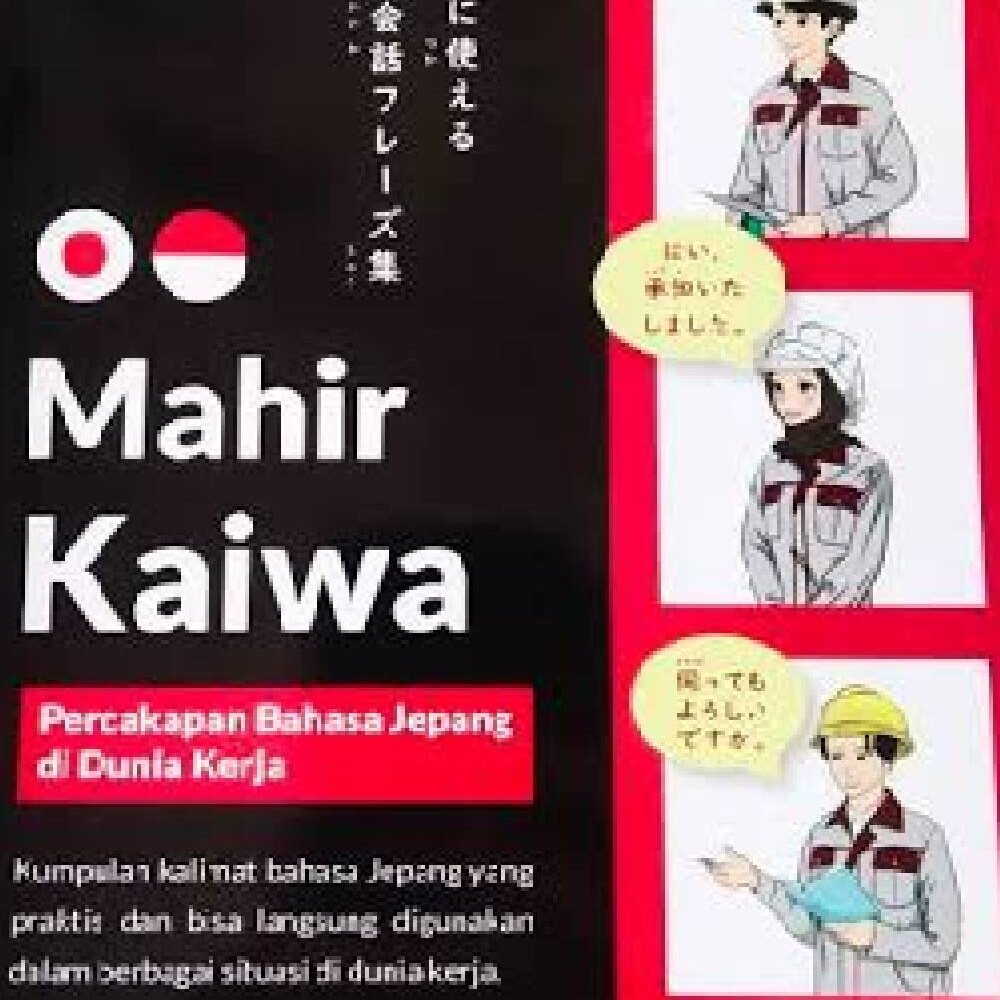 MAHIR KAIWA Dunia Kerja KOSAKATA Khusus Dunia Kerja
